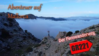 GR221 Das ABENTEUER beginntWandern duch die Tramuntana auf Mallorca Teil1 wandern [upl. by Berner56]