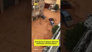 Emergenza in Spagna alluvioni devastanti oltre 60 vittime [upl. by Strickland18]