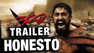 Trailer Honesto  300  Legendado [upl. by Anivlek914]