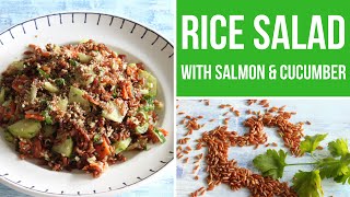 Red Rice Salad with smoked Salmon amp Cucumber ☀️ Healthy Rice Salad Recipe [upl. by Norbert646]