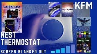 Nest Thermostat Screen Blanked Out Not Working Repair Video [upl. by Romeyn]