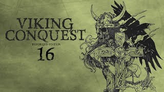 Viking Conquest  Reforged Edition  16  The Assassination Plot [upl. by O'Dell180]