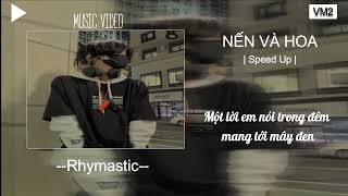 Buccellati lấp lánh Nến và Hoa Rhymastic Speed up Lyric [upl. by Hanus163]