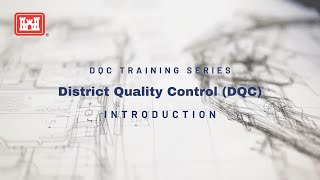 District Quality Control DQC Training Series Video 1 Introduction [upl. by Maribel]