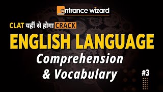 CLAT 2025  Comprehension amp Vocabulary 3  English Languageentrancewizard [upl. by Schnorr]