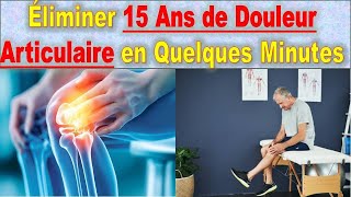 15 Ans de Douleur Articulaire Effacés en Minutes  Essayez Cette Solution Maintenant [upl. by Morey]