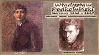 Władysław Podkowiński [upl. by Enairda]