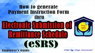 PAG IBIG Electronic Submission of Remittance Schedule eSRS  How to generate Remittance List  PIF [upl. by Enyalaj]