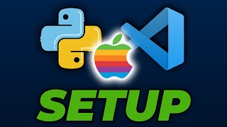 Setup Python and Visual Studio Code VS Code on Mac [upl. by Panter540]