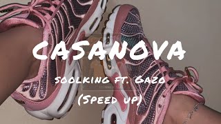 Soolking Gazo  Casanova Lyrics Letra SPEED UP [upl. by Lupe511]