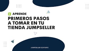 Tutorial  Primeros Pasos en tu Tienda Jumpseller [upl. by Assiar]