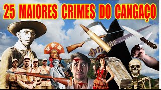 25 Crimes Mais Horríveis do Cangaço de Jesuíno Brilhante a Lampião [upl. by Silda]