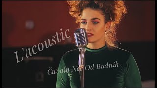 Lacoustic Duo  Čuvam Noc Od Budnih COVER [upl. by Kelby]