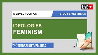 ALevel Politics  Study Livestream  Ideologies  Feminism [upl. by Rett]