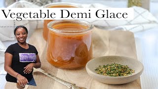 How to Make Vegetable Demi Glace  Learn How To Make The Perfect Sauce [upl. by Mair]