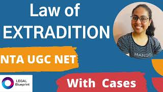 Law regarding EXTRADITION  Public International Law  UGC NET LAW [upl. by Asirret]