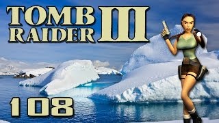 Tomb Raider 3 108  Das Ding aus einer anderen Welt [upl. by Skoorb324]