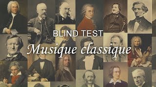 BLIND TEST Musique classique [upl. by Ainwat]