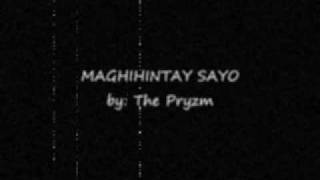 Maghihintay sayo by The Pryzm HQ audio [upl. by Adair]