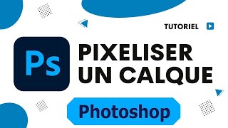 Comment Pixeliser un calque sur Photoshop [upl. by Pelligrini]