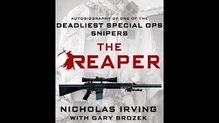 Ranger Nicholas Irving author of the new book quotThe Reaperquot [upl. by Birkett]