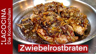 Schwäbischer herzhafter Zwiebelrostbraten  Rezept wie von Mama  La Cocina [upl. by Adnawt]