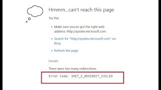 Microsoft Edge Error Code INETEREDIRECTFAILED There were too many redirections [upl. by Nevetse]