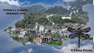 Poffabro e Casasola  Val Colvera dronevideo friuliveneziagiulia [upl. by Britt154]