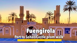 Fuengirola Its March 2024 port to Sohail Castle prom walking video [upl. by Emyle]