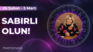 Hayallerin gerçekleşiyor çalışmaya devam et I 26 Şubat haftası I Astromatik [upl. by Anafetse]