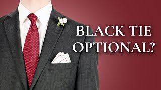 Black Tie Optional Dress Code Explained [upl. by Medeah]