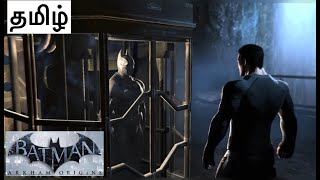 கடவுளே  பேட்மேன்ஏ   BATMAN ARKHAM ORIGINS  TAMIL GAMEPLAY [upl. by Kong]