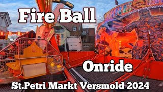 ⁴ᴷ Fire Ball  Böker  Onride  StPetri Markt Versmold 2024 [upl. by Vachell]