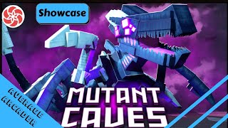 Mutant Caves Showcase [upl. by Arac]