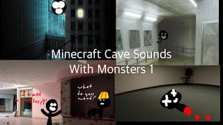 Minecraft Cave Sounds With Monsters 1 [upl. by Nannah593]