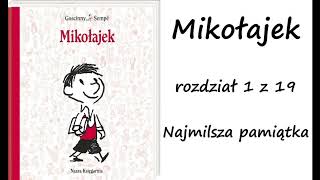 Mikołajek  rozdział 1  Najmilsza pamiątka [upl. by Ahsikrats]