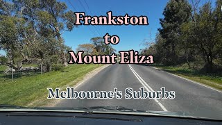 Frankston to Mount Eliza  VIC  Melbournes Suburbs  Road View Australia [upl. by Yelreveb]