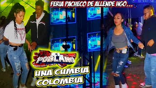 🔥SONIDO EL POBLANO UNA CUMBIA COLOMBIA CON EL MAMALON🔥PACHECO DE ALLENDE HGO 2024 [upl. by Whitby]