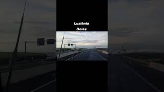 Br 040 Luziânia Goiás 🇧🇷 flogueirosdeplantão caminhaonaestrada [upl. by Haizek]