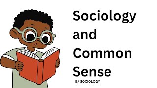 Sociology and Common Sense BA First Sociology Concept in Hindi [upl. by Halika]