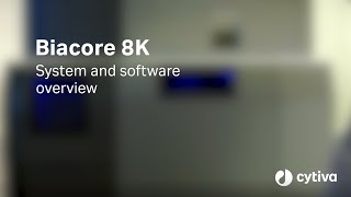 Biacore™ 8K SPR System Product Overview  Cytiva [upl. by Adnot423]