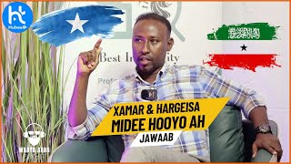 BK OGOOW XAMAR IYO HARGEISA MID WAA HOOYO MIDNA WAA AABE MIDKEE HOOYO AH AL FANAAN MOHAMED JAMA [upl. by Lerrehs]