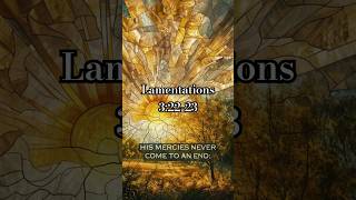 Lamentations 32223 shorts bible faith [upl. by Hsreh]