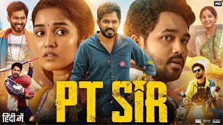 PT Sir Full Movie In Hindi  Hiphop Tamizha Adhi  Anikha Surendran  Kashmira P  Review amp Facts [upl. by Bendicty]