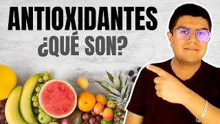 ¿Qué son los ANTIOXIDANTES y el Estrés Oxidativo [upl. by Ardnued]