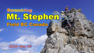 Mt Stephen  Field BC  Best Scramble I have ever done in 2020 [upl. by Ydne]