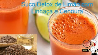 Suco Detox de Limão com Linhaça e Cenoura DESINTOXICAELIMINA RETENÇÃO DE LÍQUIDO E MELHORA A PELE [upl. by Wickner77]