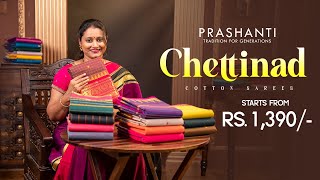 Chettinad Cotton Sarees from Rs 1390  Prashanti  10 Nov 24 [upl. by Frankhouse]