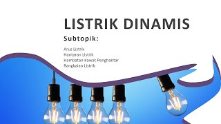 LISTRIK DINAMIS KELAS 9 SMP PART 1 [upl. by Heinrich]