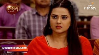 Kasam  Tere Pyaar Ki  कसम तेरे प्यार की  Episodic Highlights  Ep 124  126 [upl. by Rapp315]